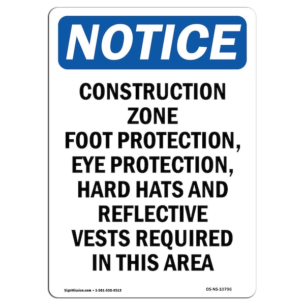 OSHA Sign, Construction Zone Foot Protection, 18in X 12in Plastic, 12" W, 18" H, Portrait